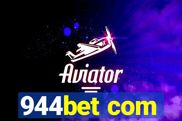 944bet com